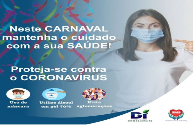 Prefeitura alerta Dores do Indaiá para este período de Carnaval contra o Covid-19